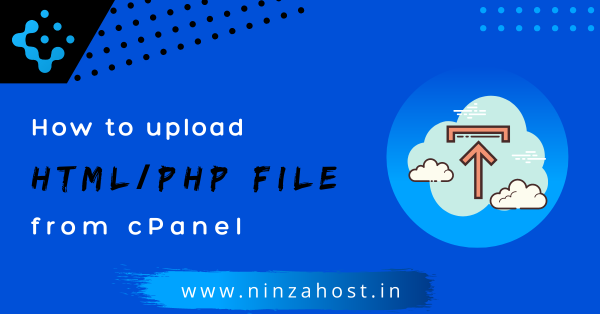 How to upload HTMLPHP file from cPanel