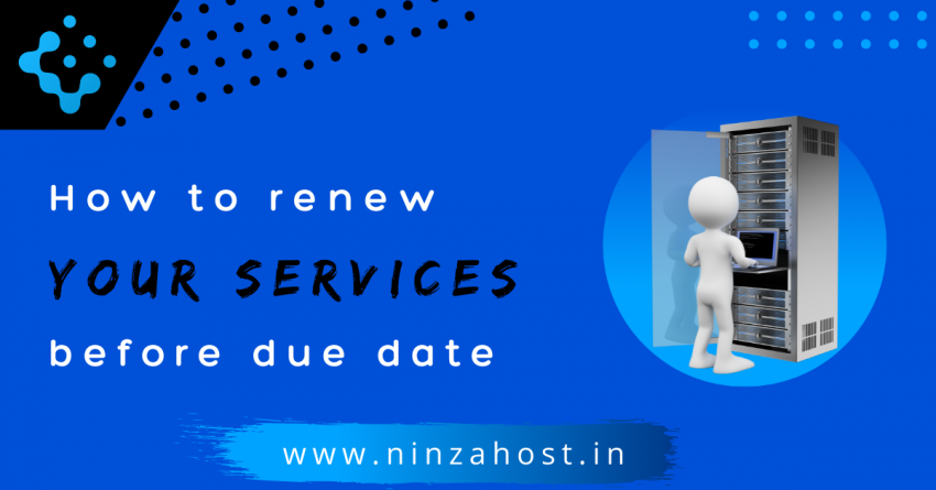 How to renew your services before due date